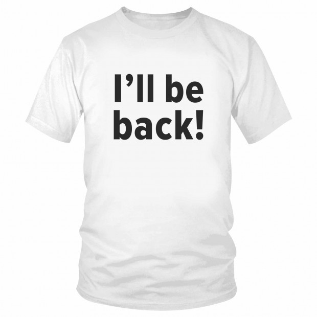 Футболка "I'll be back" 